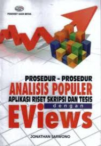 Prosedur-prosedur analisis populer aplikasi riset skripsi dan tesis dengan EViews