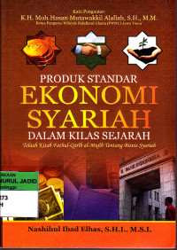 Produk standar syariah dalam kilas sejarah : telaah kitab Fathul Qarib al Mujib dalam bisnis syariah