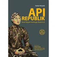 Image of Api republik : novel biografi Hamengku Buwono IX