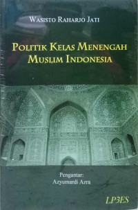 Politik kelas menengah muslim Indonesia