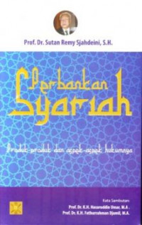 Perbankan syariah : produk-produk dan aspek-aspek hukumnya