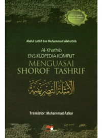 Al-Khatib : ensiklopedia komplit menguasai shorof tashrif