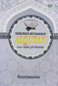 Diskursus munasabah Al Quran dalam tafsir Al-Mishbah