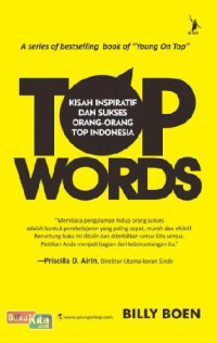Top words: kisah inspiratif dan sukses orang-orang top indonesia