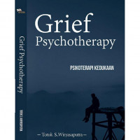 Grief psychotherapy = psikoterapi kedukaan