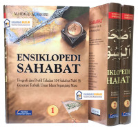 Ensiklopedi Sahabat : biografi dan profil teladan 104 Sahabat Nabi saw. generasi terbaik umat Islam sepanjang masa
