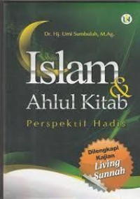 Image of Islam dan ahlul kitab : perspektif hadis