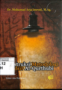 Konstruksi metodologi Tafsir al-Qurthubi