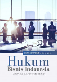 Hukum bisnis Indonesia (business law of Indonesia)
