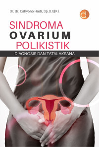 Sindroma ovarium polikistik : diagnosis dan tatalaksana
