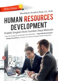 Human resources development : praktik singkat divisi sumber daya manusia