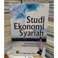 Studi ekonomi syariah dari paradigma hingga penelitian ekonomi syariah