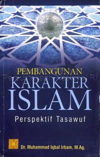 Pembangunan karakter islam : prespektif tasawuf