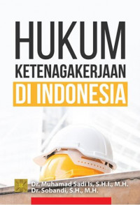 Hukum ketenagakerjaan di Indonesia