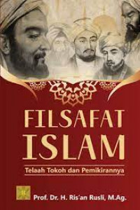 Filsafat Islam : telaah tokoh dan pemikirannya