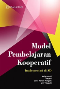 Model pembelajaran kooperatif : implementasi di sd