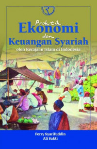 Image of Praktik ekonomi dan keuangan syariah oleh kerajaan Islam di Indonesia