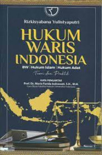 Image of Hukum waris Indonesia (BW, hukum Islam, hukum adat) : teori dan praktik