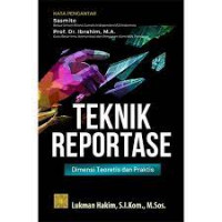 Image of Teknik reportase : dimensi teoretis dan praktis