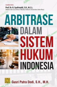 Arbitrase dalam sistem hukum Indonesia