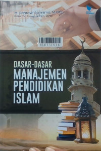 Dasar-dasar manajemen pendidikan Islam