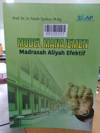 Model manajemen madrasah aliyah efektif