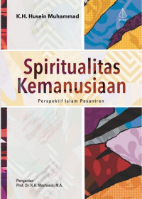 Image of Spiritualitas kemanusiaan : perspektif Islam pesantren