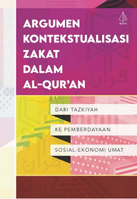 Argumen kontekstualisasi zakat dalam Al-Qur'an