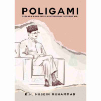 Poligami : sebuah kajian kritis kontemporer seorang kiai