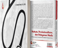 Hukum, profesionalisme, dan pelayanan medis : pertanggunggugatan rumah sakit atas kesalahan profesional dokter