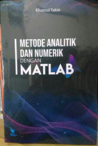 Metode analitik dan numerik dengan Matlab