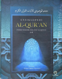 Ensiklopedi Al-Qur'an : indeks tematik ayat-ayat Al-Qur'an A-K
