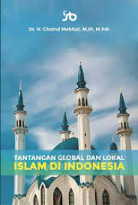 Image of Tantangan global dan lokal Islam di Indonesia