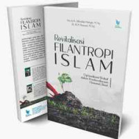Revilatilasasi filantropi Islam: optimalisasi dalam pemberdayaan ekonomi umat