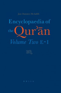 Encyclopaedia of the Qur'an : volume two E-I