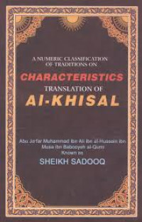 A Numeric classification of traditions on characteristics : translation of Al-Khisal