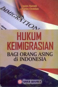 Hukum keimigrasian bagi orang asing di Indonesia