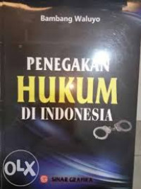 Penegakan hukum di Indonesia