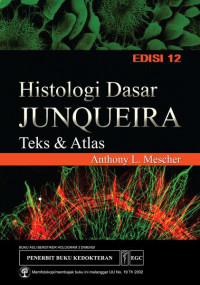 Histologi dasar junqueira: teks dan atlas