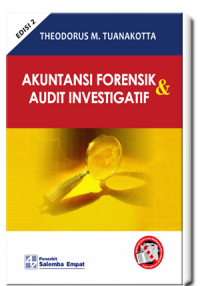 Akuntansi forensik dan audit investigatif