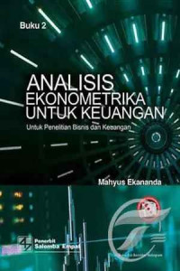 Analisis ekonometrika untuk keuangan untuk penelitian bisnis dan keuangan