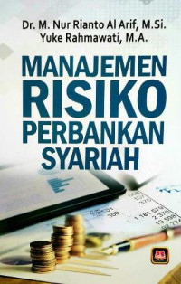 Manajemen risiko perbankan syariah : suatu pengantar