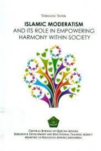 Islamic moderatism and its role in empowering harmony within society