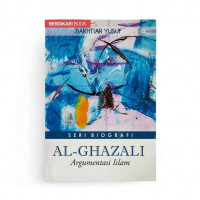 Al-Ghzali : argumentasi Islam