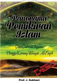 Panorama pemikiran Islam (2) : dari definisi agama hingga konsep wilayat al-faqih