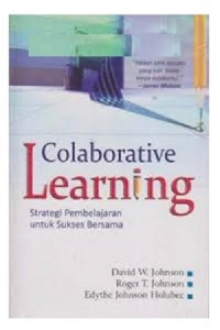 Colaborative learning : strategi pembelajaran untuk sukses bersama