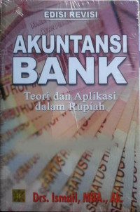 Akuntansi bank : teori dan aplikasi dalam rupiah