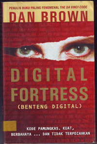 Digital fortress (benteng digital)