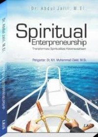 Spiritual enterpreneurship : transformasi spiritualitas kewirausahaan