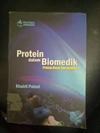Image of Protein dalam biomedik: prinsip dasar dan analisis